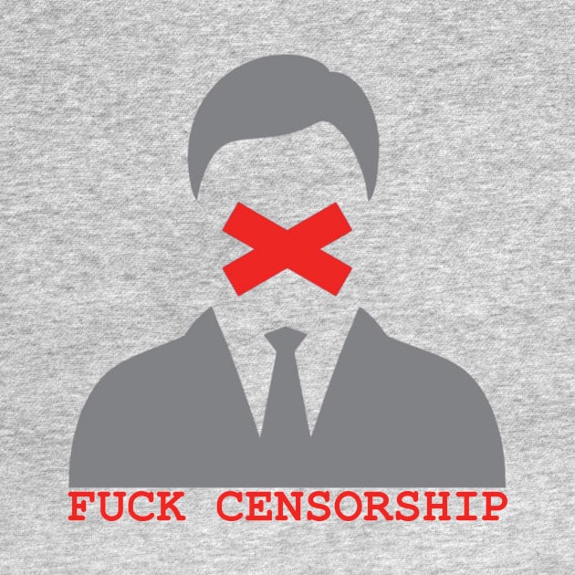 FUCK CENSORSHIP SHIRTS AND MASKS [Free Speech Shop] by FREE SPEECH SHOP